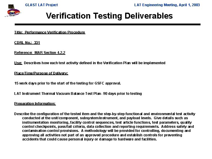 GLAST LAT Project LAT Engineering Meeting, April 1, 2003 Verification Testing Deliverables Title: Performance