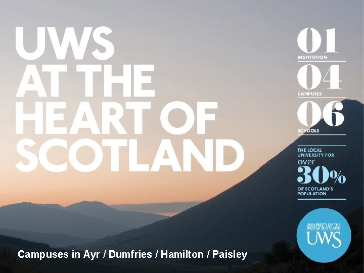 Campuses in Ayr / Dumfries / Hamilton / Paisley 