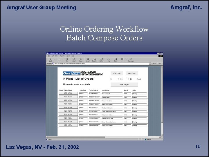 Amgraf User Group Meeting Amgraf, Inc. Online Ordering Workflow Batch Compose Orders Las Vegas,