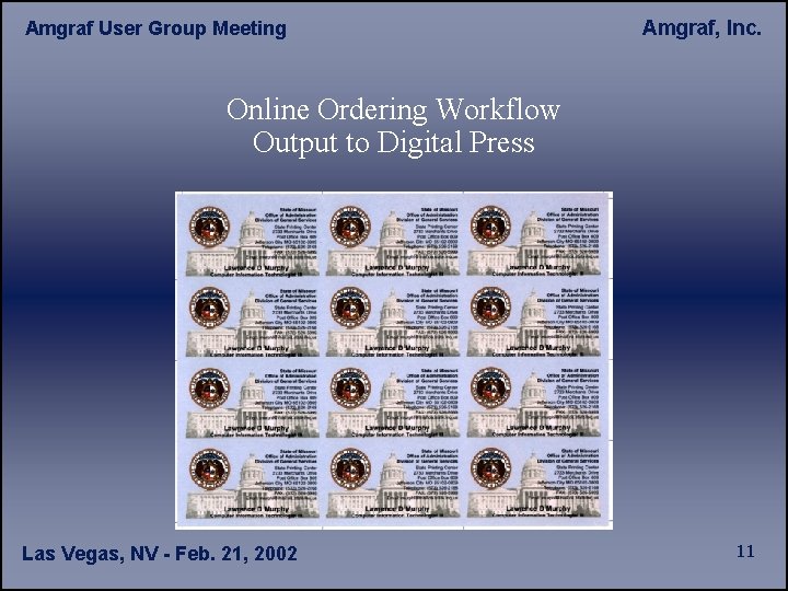 Amgraf User Group Meeting Amgraf, Inc. Online Ordering Workflow Output to Digital Press Las