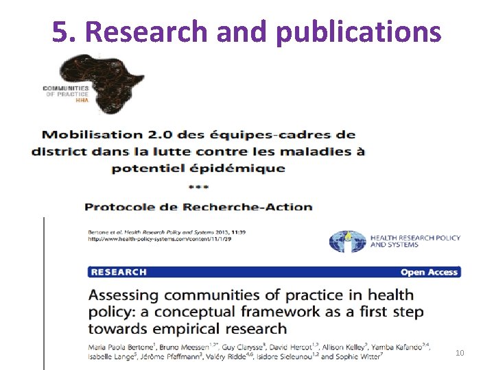5. Research and publications 10 