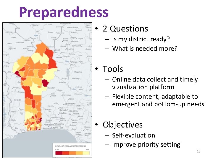 Preparedness • 2 Questions – Is my district ready? – What is needed more?
