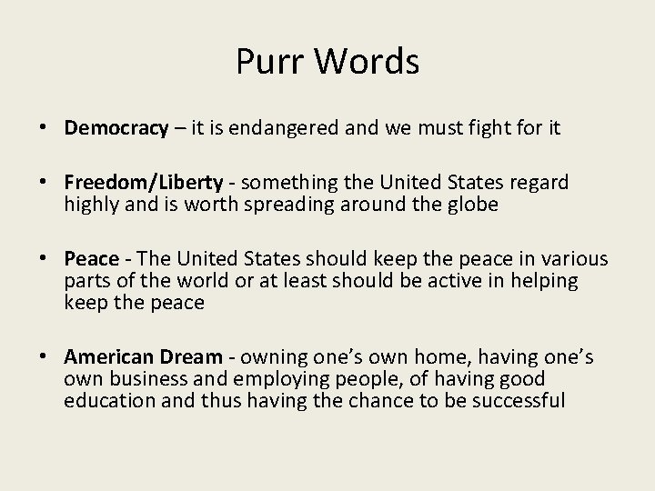 Purr Words • Democracy – it is endangered and we must fight for it