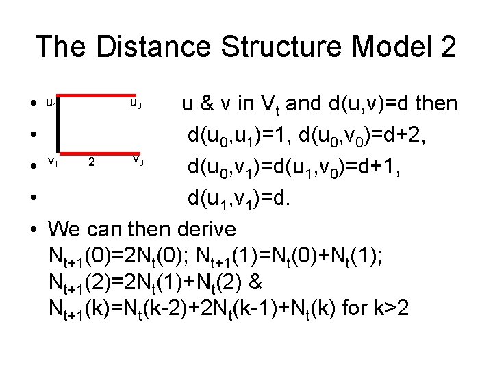 The Distance Structure Model 2 u • u u & v in Vt and The Distance Structure Model 2 u • u u & v in Vt and