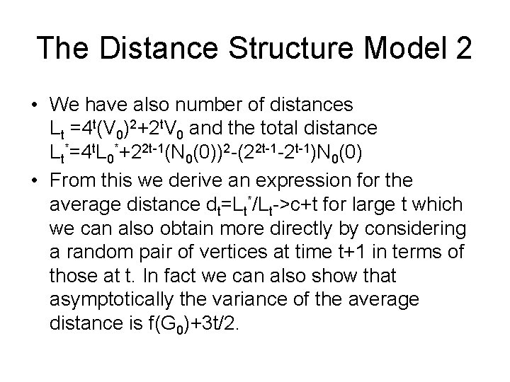 The Distance Structure Model 2 • We have also number of distances Lt =4 The Distance Structure Model 2 • We have also number of distances Lt =4