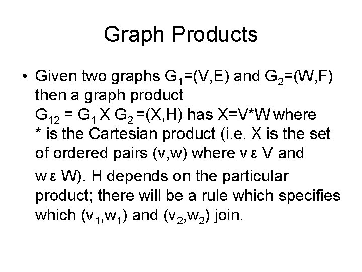 Reproducing Graphs Chris Cannings Richard Southwell Gene Networks