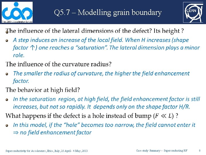 Q 5. 7 – Modelling grain boundary Superconductivity for Accelerators, Erice, Italy, 25 April