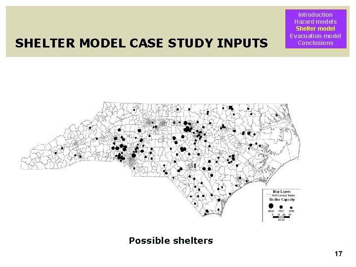 SHELTER MODEL CASE STUDY INPUTS Introduction Hazard models Shelter model Evacuation model Conclusions Highway
