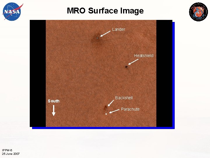 MRO Surface Image Lander Heatshield South Backshell Parachute IPPW-6 25 June 2007 