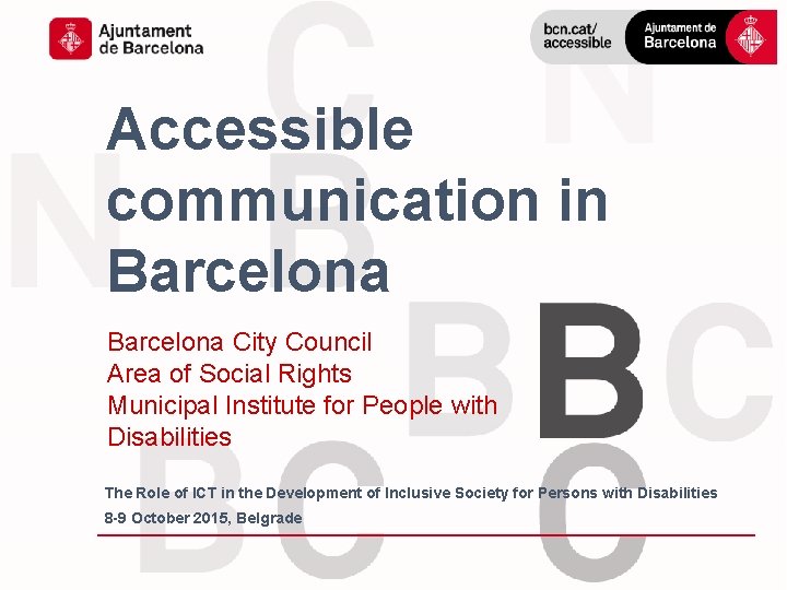 Accessible communication in Barcelona City Council Area of Social Rights Municipal Institute for People