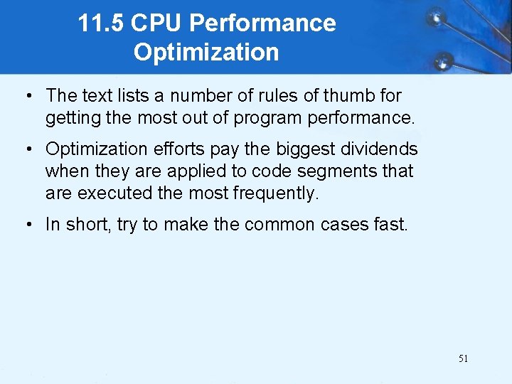 11. 5 CPU Performance Optimization • The text lists a number of rules of