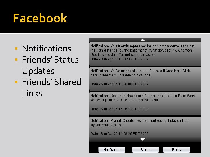 Facebook Notifications Friends’ Status Updates Friends’ Shared Links 