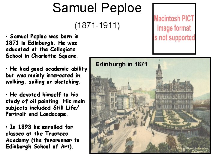 Samuel Peploe (1871 -1911) • Samuel Peploe was born in 1871 in Edinburgh. He