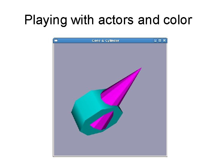 Playing with actors and color 