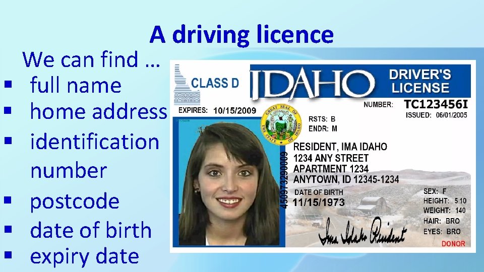 A driving licence § § § We can find … full name home address A driving licence § § § We can find … full name home address