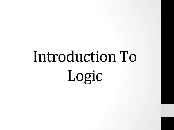 Introduction To Logic 