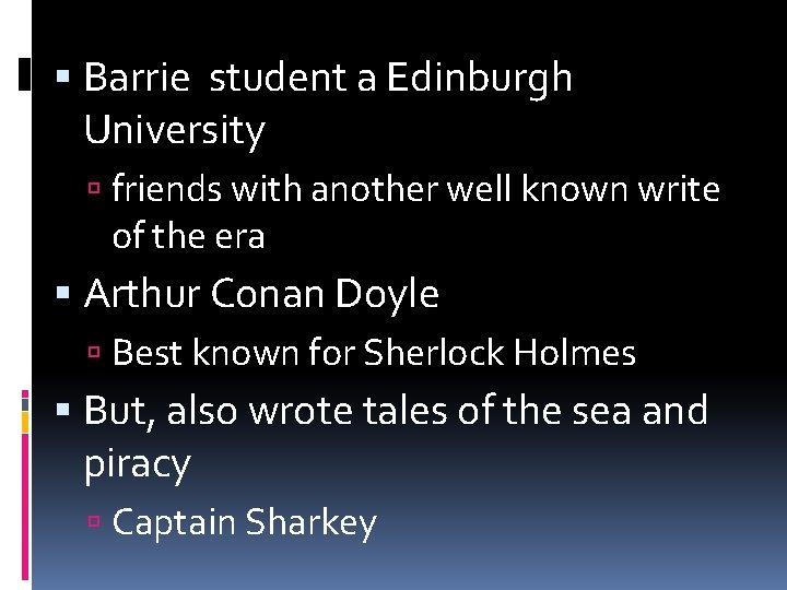 Barrie student a Edinburgh University friends with another well known write of the