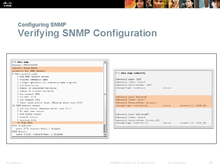 Configuring SNMP Verifying SNMP Configuration Presentation_ID © 2008 Cisco Systems, Inc. All rights reserved.