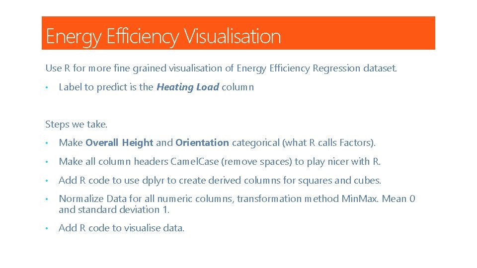 Energy Efficiency Visualisation Use R for more fine grained visualisation of Energy Efficiency Regression