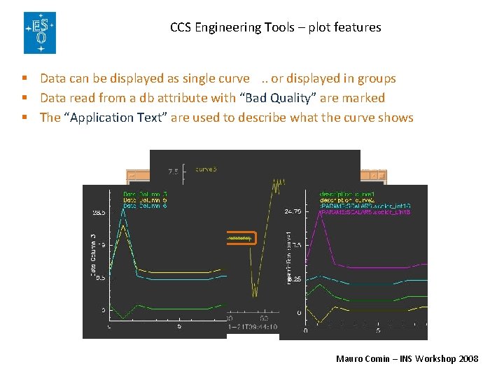 CCS Engineering Tools – plot features § Data can be displayed as single curve.