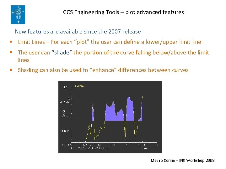 CCS Engineering Tools – plot advanced features New features are available since the 2007