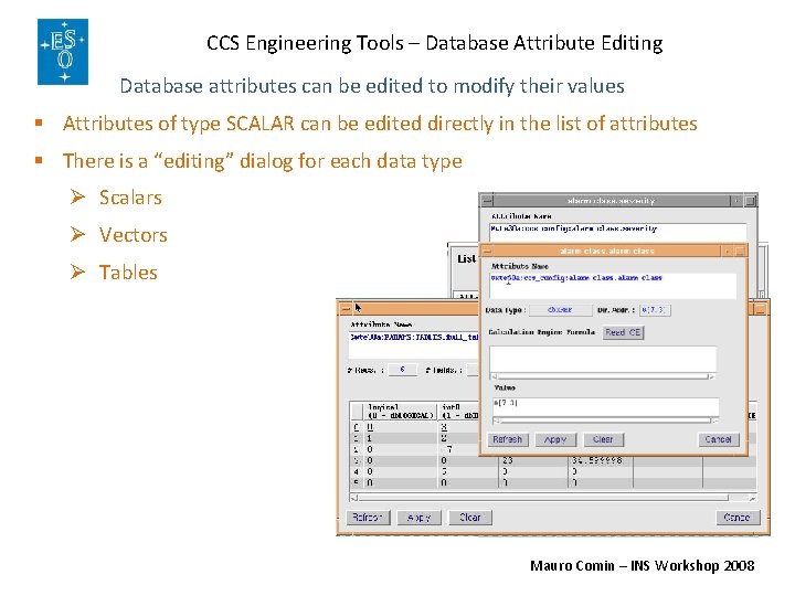 CCS Engineering Tools – Database Attribute Editing Database attributes can be edited to modify