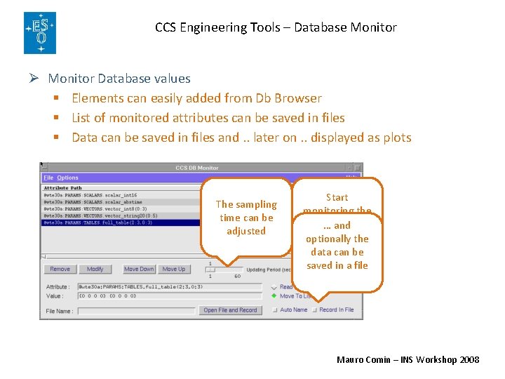 CCS Engineering Tools – Database Monitor Ø Monitor Database values § Elements can easily