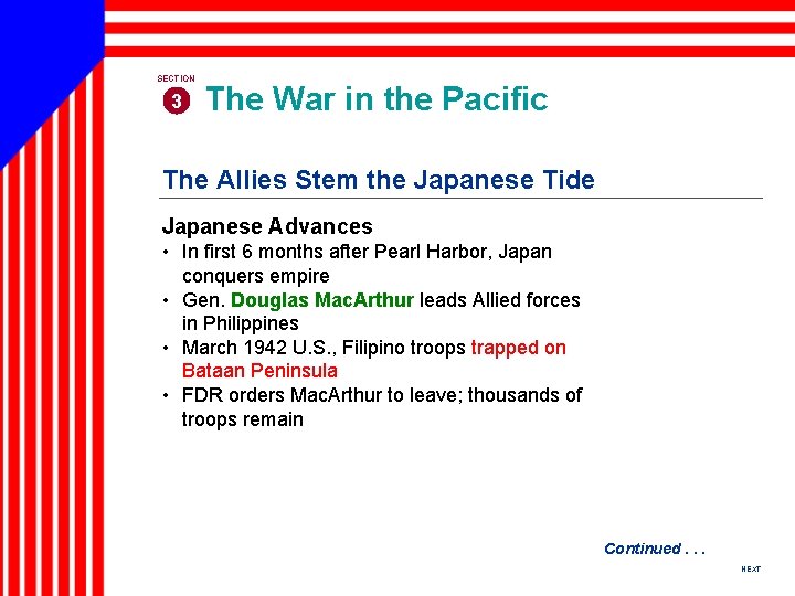 SECTION 3 The War in the Pacific The Allies Stem the Japanese Tide Japanese