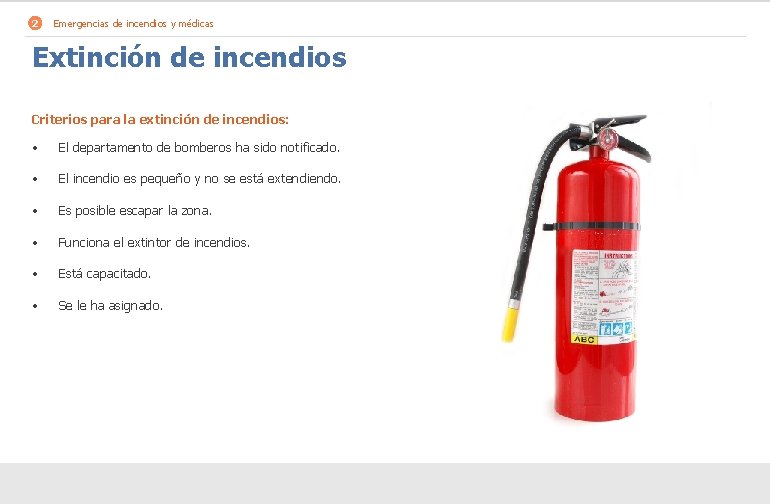 2 Emergencias de incendios y médicas Extinción de incendios Criterios para la extinción de