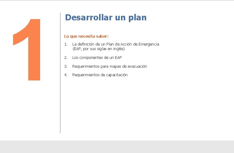 1 Desarrollar un plan Lo que necesita saber: 1. La definición de un Plan