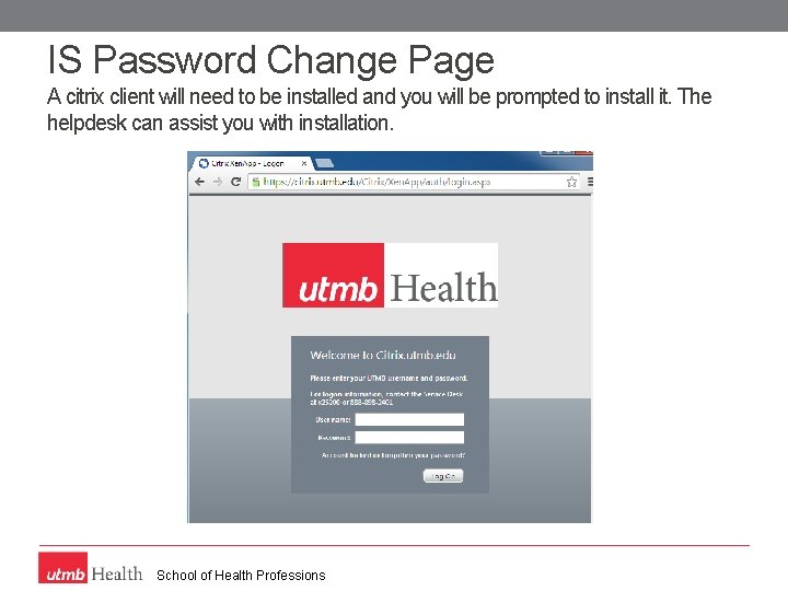 IS Password Change Page A citrix client will need to be installed and you
