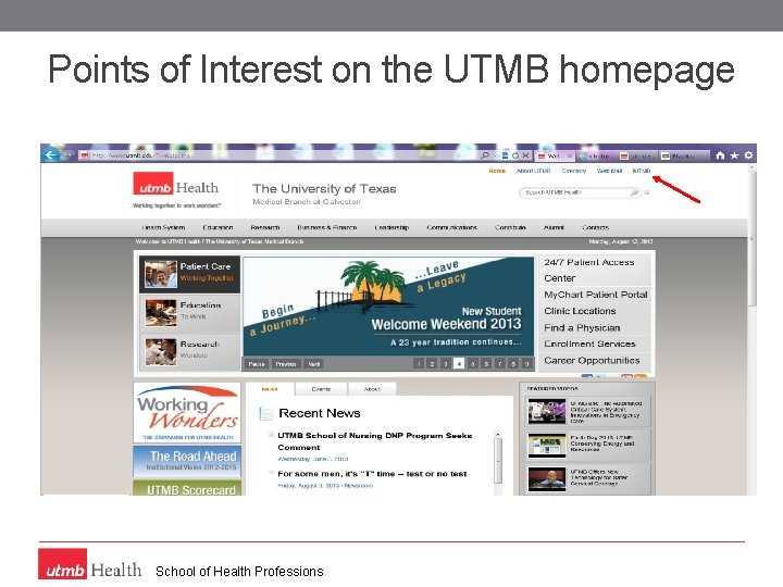 Points of Interest on the UTMB homepage School of Health Professions 