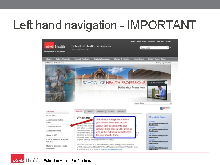 Left hand navigation - IMPORTANT School of Health Professions 