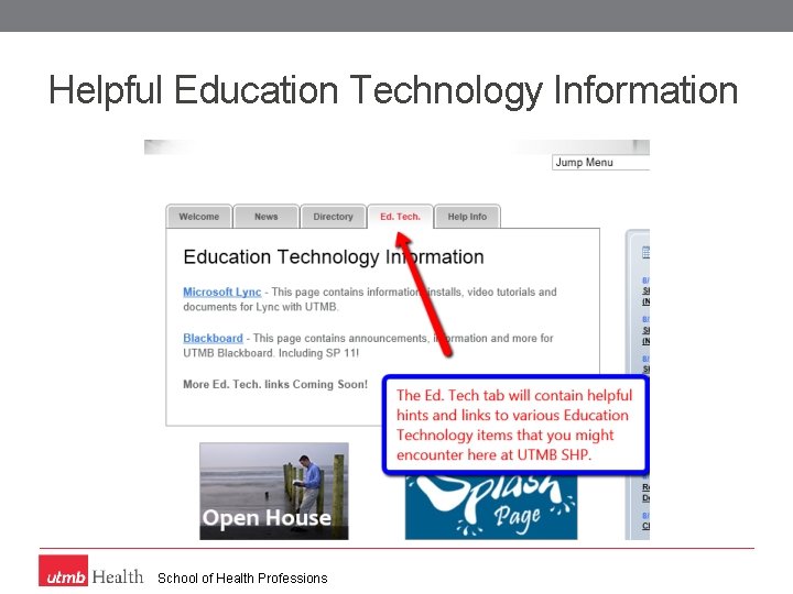 Helpful Education Technology Information School of Health Professions 