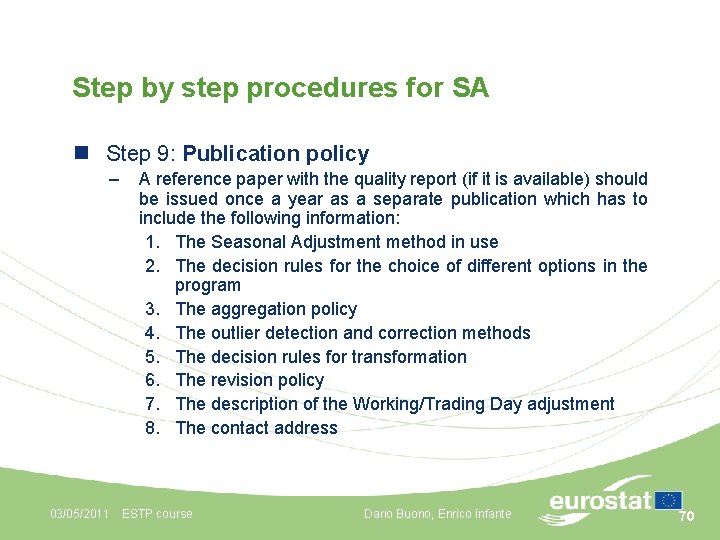 Step by step procedures for SA n Step 9: Publication policy – A reference