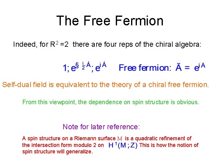 The Free Fermion Indeed, for R 2 =2 there are four reps of the