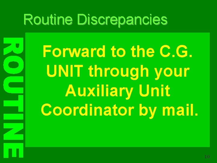 Routine Discrepancies i. j. k. Vent valve is missing. A bird nest on the