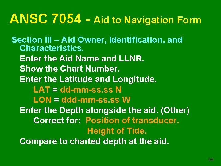 ANSC 7054 - Aid to Navigation Form Section III – Aid Owner, Identification, and