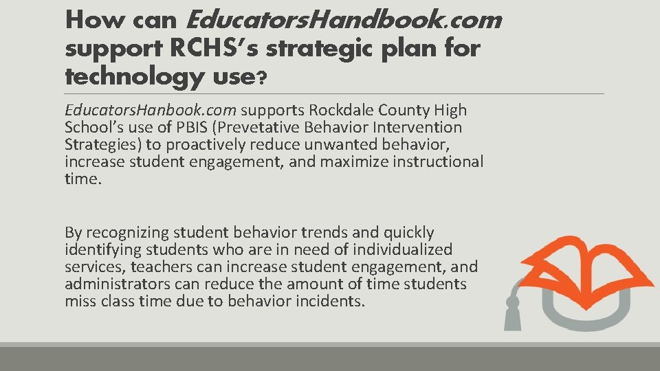 How can Educators. Handbook. com support RCHS’s strategic plan for technology use? Educators. Hanbook.