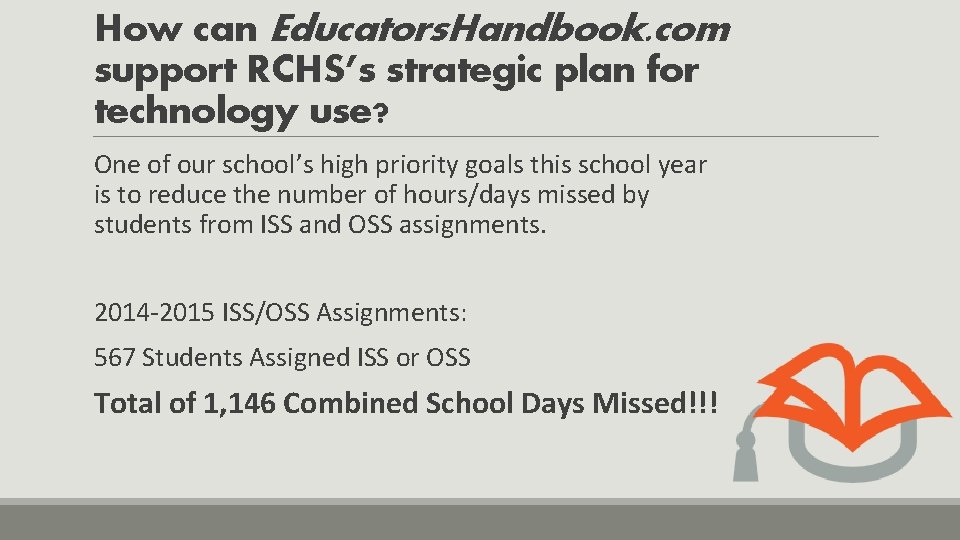 How can Educators. Handbook. com support RCHS’s strategic plan for technology use? One of
