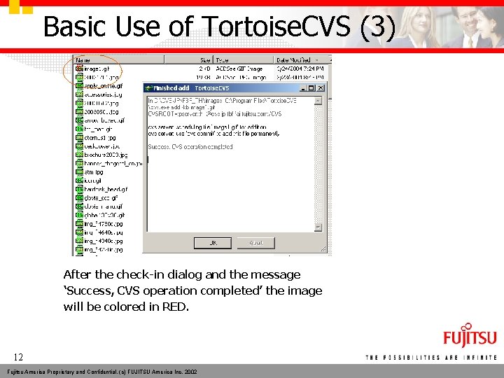 Basic Use of Tortoise. CVS (3) After the check-in dialog and the message ‘Success,