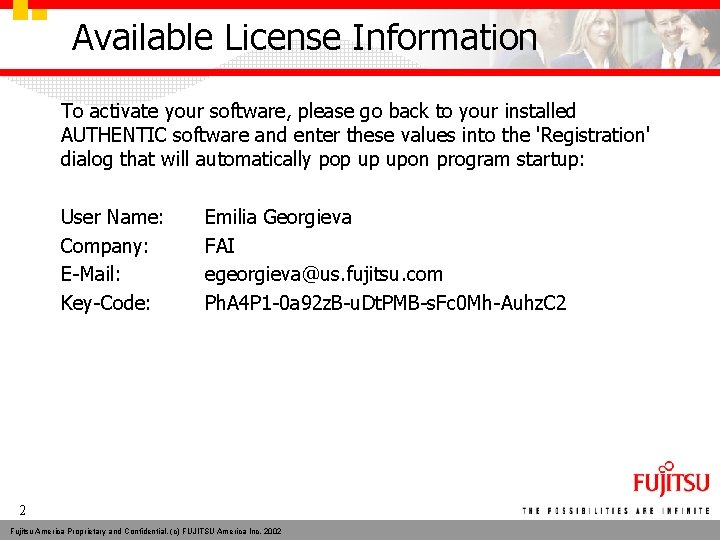 Available License Information To activate your software, please go back to your installed AUTHENTIC