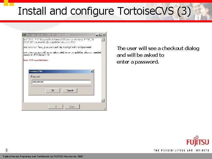 Install and configure Tortoise. CVS (3) The user will see a checkout dialog and