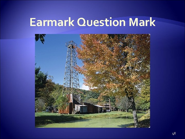 Earmark Question Mark 48 