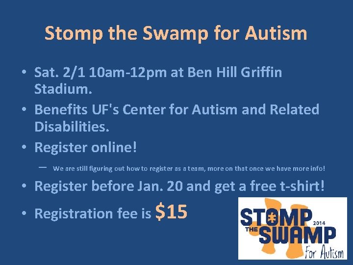 Stomp the Swamp for Autism • Sat. 2/1 10 am-12 pm at Ben Hill