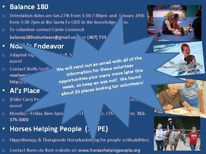  • Balance 180 o Orientation dates are Jan. 27 th from 5: 30