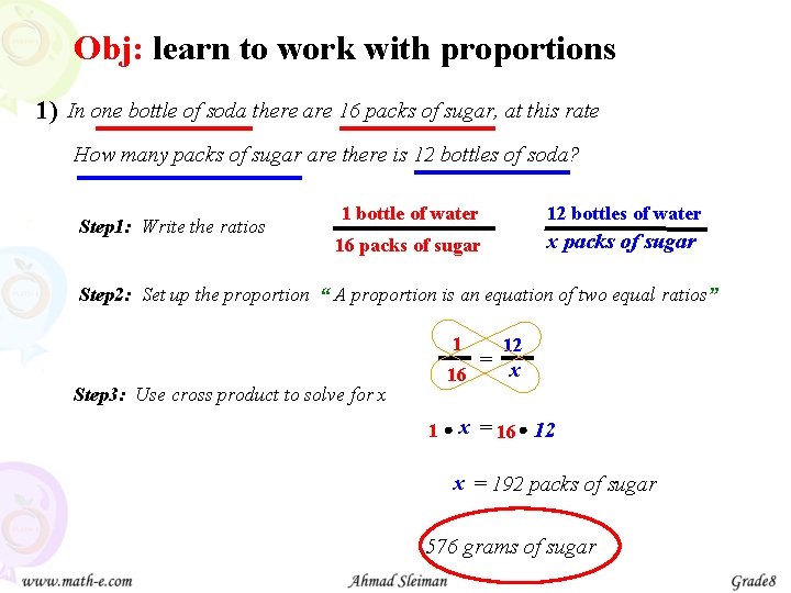 Obj: learn to work with proportions 1) In one bottle of soda there are