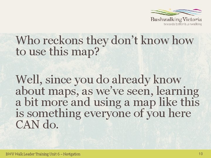 Who reckons they don’t know how to use this map? Well, since you do Who reckons they don’t know how to use this map? Well, since you do
