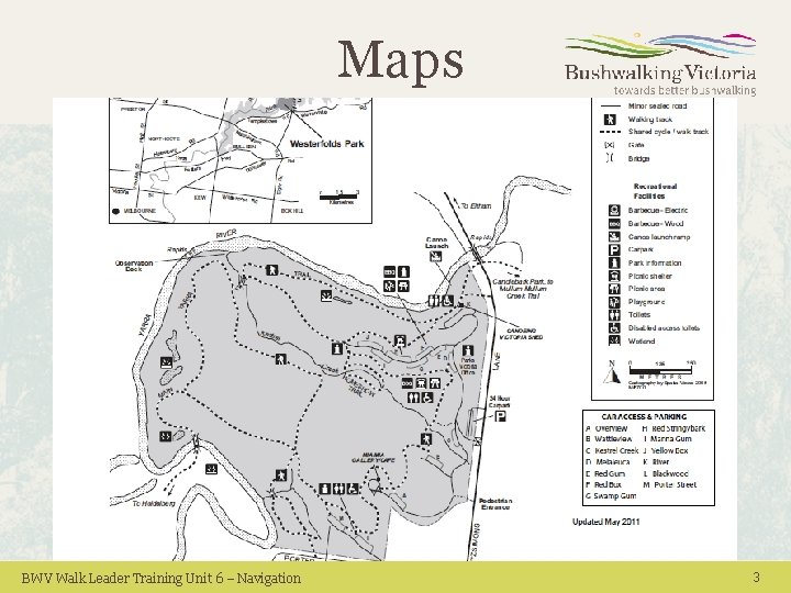 Maps BWV Walk Leader Training Unit 6 – Navigation 3 Maps BWV Walk Leader Training Unit 6 – Navigation 3