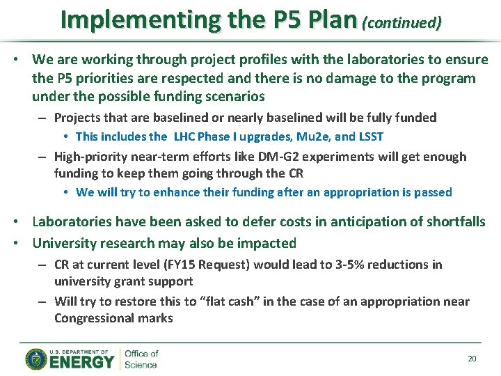 Implementing the P 5 Plan (continued) • We are working through project profiles with Implementing the P 5 Plan (continued) • We are working through project profiles with